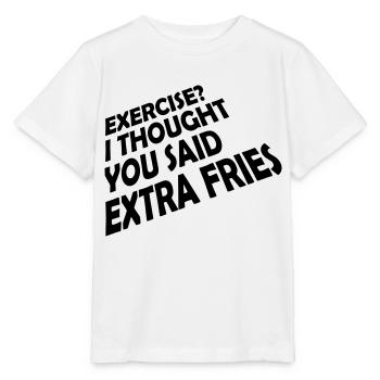Exercise Extra Fries Zitat - Stanley/Stella Kinder T-Shirt MINI CREATOR  - Weiß - Vorne - Maike (125cm)