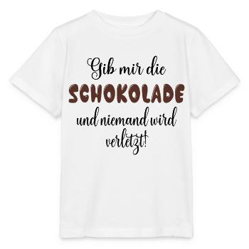 Gib mir die Schokolade und niemand wird verletzt! - Stanley/Stella Kinder T-Shirt MINI CREATOR  - Weiß - Vorne - Maike (125cm)
