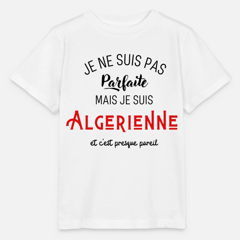 Pas parfaite mais algérienne - T-shirt bio MINI CREATOR Stanley/Stella Enfant - blanc