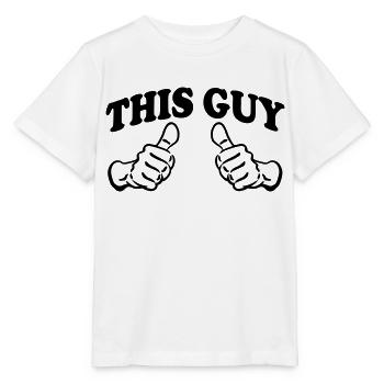 This Guy (Custom) - Stanley/Stella MINI CREATOR Kids’ T-Shirt - white - Front - Maike (125cm)