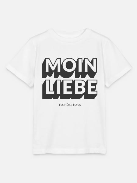 Moin Liebe, Tschüss Hass, Liebe ist stärker als Ha - Stanley/Stella Kinder T-Shirt MINI CREATOR - Weiß