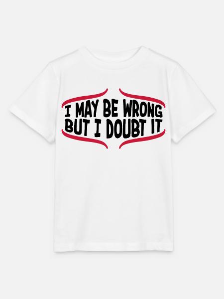 I may be wrong - Stanley/Stella Kinder T-Shirt MINI CREATOR - Weiß