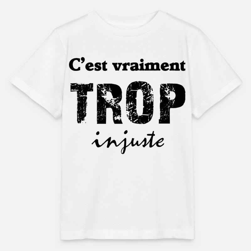 c'est vraiment trop injuste - T-shirt bio MINI CREATOR Stanley/Stella Enfant - blanc