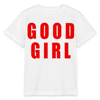 Good girl - Stanley/Stella Kinder T-Shirt MINI CREATOR  - Weiß - Vorne - Maike (125cm)