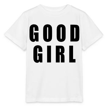 Good girl - Stanley/Stella Kinder T-Shirt MINI CREATOR  - Weiß - Vorne - Maike (125cm)