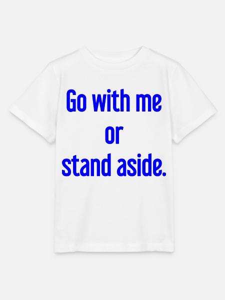 Geh mit oder beiseite - Stanley/Stella Kinder T-Shirt MINI CREATOR - Weiß