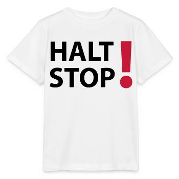 Halt Stop! - Stanley/Stella MINI CREATOR Kids’ T-Shirt - white - Front - Maike (125cm)
