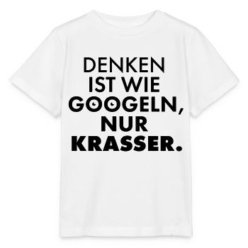 DENKEN ist wie googeln, nur KRASSER. - Stanley/Stella Kinder T-Shirt MINI CREATOR  - Weiß - Vorne - Maike (125cm)