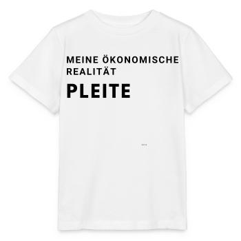 meine ökonomische Realität. Pleite. Geschenk - Stanley/Stella Kinder T-Shirt MINI CREATOR  - Weiß - Vorne - Maike (125cm)