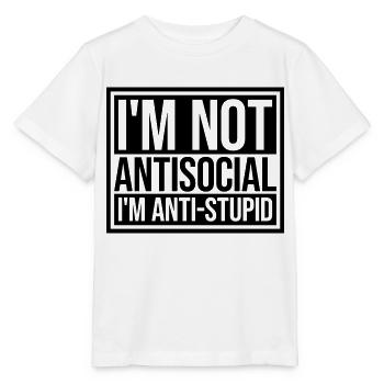 not antisocial anti stupid - Stanley/Stella MINI CREATOR Kids’ T-Shirt - white - Front - Maike (125cm)
