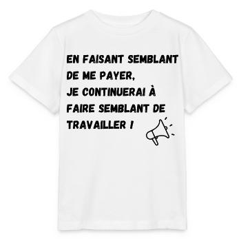 semblant de payer, semblant de travailler - T-shirt bio MINI CREATOR Stanley/Stella Enfant - blanc - Devant - Maike (125cm)