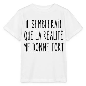 il semblerait que la réalité me donne tort - T-shirt bio MINI CREATOR Stanley/Stella Enfant - blanc - Devant - Maike (125cm)
