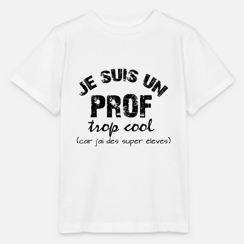 je suis un prof trop cool - T-shirt bio MINI CREATOR Stanley/Stella Enfant - blanc