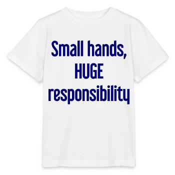 De petites mains, une énorme responsabilité disent les parents - T-shirt bio MINI CREATOR Stanley/Stella Enfant - blanc - Devant - Maike (125cm)