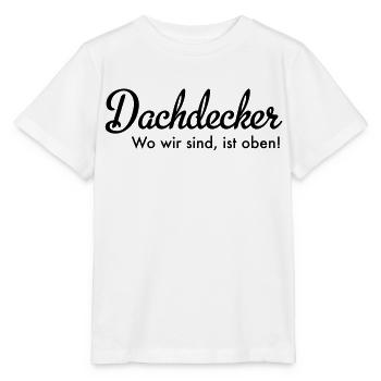 Dachdecker - Stanley/Stella Kinder T-Shirt MINI CREATOR  - Weiß - Vorne - Maike (125cm)