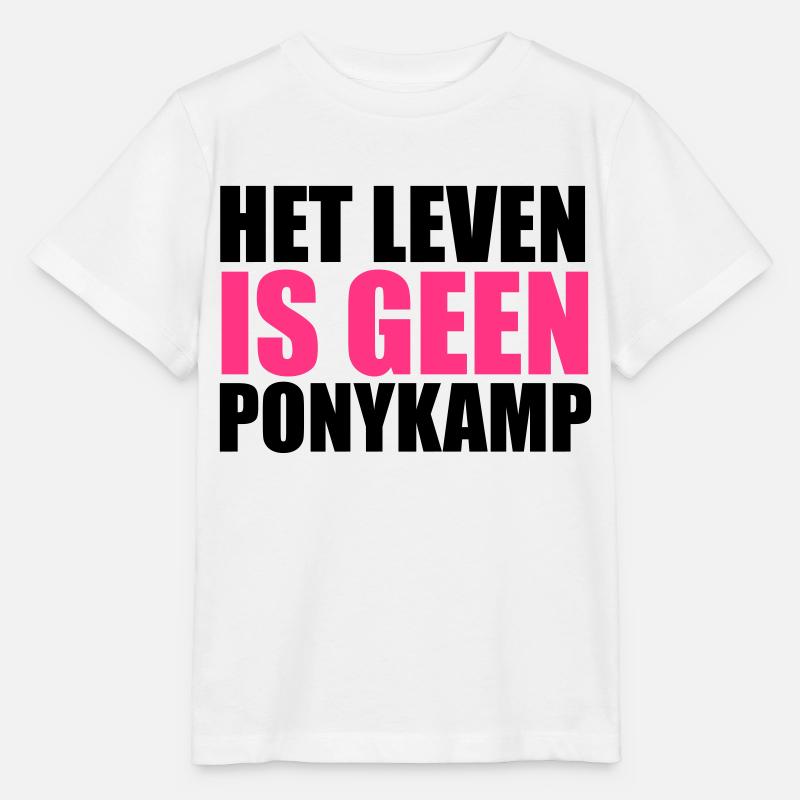 Het Leven is geen Ponykamp - T-shirt bio MINI CREATOR Stanley/Stella Enfant - blanc