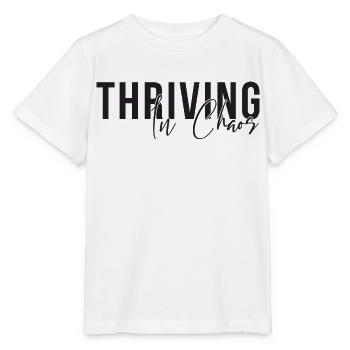 Thriving in Chaos - Lustiges T-Shirt - Stanley/Stella Kinder T-Shirt MINI CREATOR  - Weiß - Vorne - Maike (125cm)