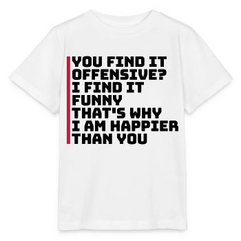 You find it offensive - Stanley/Stella MINI CREATOR Kids’ T-Shirt - white - Front - Maike (125cm)