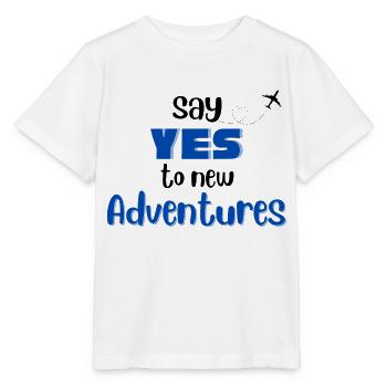 Say Yes To New Adventures - Stanley/Stella MINI CREATOR Kids’ T-Shirt - white - Front - Maike (125cm)