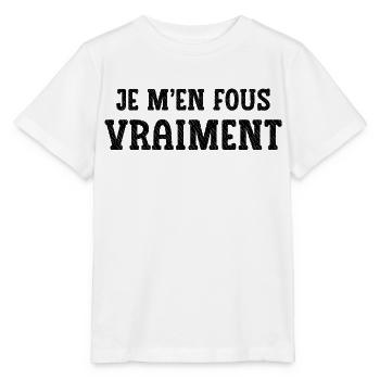 je m'en fous vraiment - T-shirt bio MINI CREATOR Stanley/Stella Enfant - blanc - Devant - Maike (125cm)