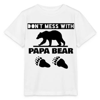 DON'T MESS WITH PAPA BEAR - Stanley/Stella MINI CREATOR Kids’ T-Shirt - white - Front - Maike (125cm)