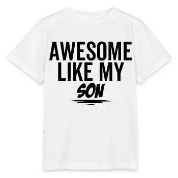 Großartig wie mein Sohn - Stanley/Stella Kinder T-Shirt MINI CREATOR  - Weiß - Vorne - Maike (125cm)