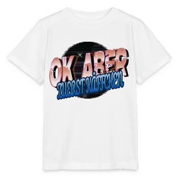 bday kaffeeliebhaber zitat geburtstagsgeschenk - Stanley/Stella Kinder T-Shirt MINI CREATOR  - Weiß - Vorne - Maike (125cm)