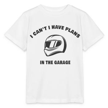 I Cant I Have Plans In The Garage - T-shirt bio MINI CREATOR Stanley/Stella Enfant - blanc - Devant - Maike (125cm)