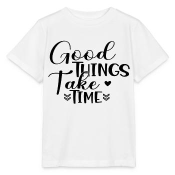 Good Things Take Time - Stanley/Stella Kinder T-Shirt MINI CREATOR  - Weiß - Vorne - Maike (125cm)