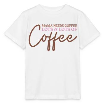 Maman a besoin de café beaucoup et beaucoup de café - T-shirt bio MINI CREATOR Stanley/Stella Enfant - blanc - Devant - Maike (125cm)
