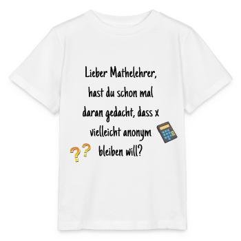 Mathelehrer Spruch Rechnen Mathe Geschenk - Stanley/Stella Kinder T-Shirt MINI CREATOR  - Weiß - Vorne - Maike (125cm)