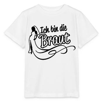 Ich bin die Braut - Stanley/Stella Kinder T-Shirt MINI CREATOR  - Weiß - Vorne - Maike (125cm)