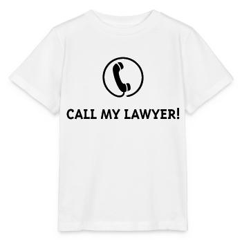 Call My Lawyer! - Stanley/Stella MINI CREATOR Kids’ T-Shirt - white - Front - Maike (125cm)
