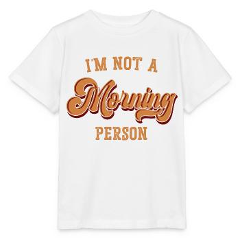 Ich bin kein Morgenmensch - Stanley/Stella Kinder T-Shirt MINI CREATOR  - Weiß - Vorne - Maike (125cm)