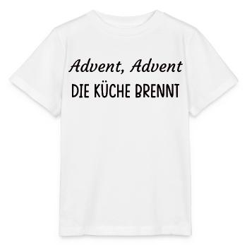 Advent, Advent. Die Küche brennt. - Stanley/Stella Kinder T-Shirt MINI CREATOR  - Weiß - Vorne - Maike (125cm)