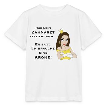 Mein Zahndoktor versteht mich - Stanley/Stella Kinder T-Shirt MINI CREATOR  - Weiß - Vorne - Maike (125cm)