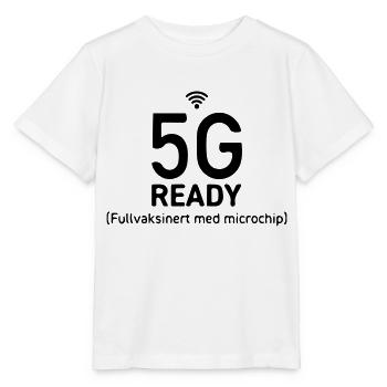 Prêt pour la 5G, entièrement vacciné avec puce électronique - T-shirt bio MINI CREATOR Stanley/Stella Enfant - blanc - Devant - Maike (125cm)
