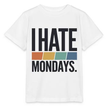 I Hate Mondays - Stanley/Stella MINI CREATOR Kids’ T-Shirt - white - Front - Maike (125cm)