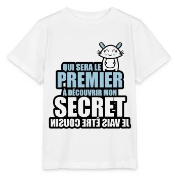 qui sera 1er à découvrir mon secret être cousin - T-shirt bio MINI CREATOR Stanley/Stella Enfant - blanc - Devant - Maike (125cm)