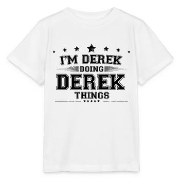 Je suis Derek en train de faire des choses à Derek - T-shirt bio MINI CREATOR Stanley/Stella Enfant - blanc - Devant - Maike (125cm)