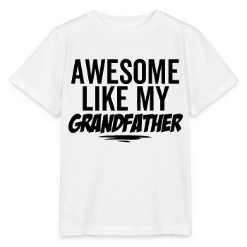 Großartig wie mein Großvater - Stanley/Stella Kinder T-Shirt MINI CREATOR  - Weiß - Vorne - Maike (125cm)