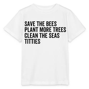 Rettet die Bienen Pflanzen Sie mehr Bäume, die die Meere reinigen - Stanley/Stella Kinder T-Shirt MINI CREATOR  - Weiß - Vorne - Maike (125cm)