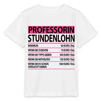 Professorin Lustige Sprüche Witzig Dankeschön - Stanley/Stella Kinder T-Shirt MINI CREATOR  - Weiß - Vorne - Maike (125cm)