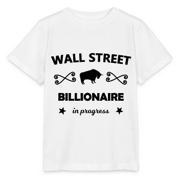 The stock market billionaire - Stanley/Stella MINI CREATOR Kids’ T-Shirt - white - Front - Maike (125cm)