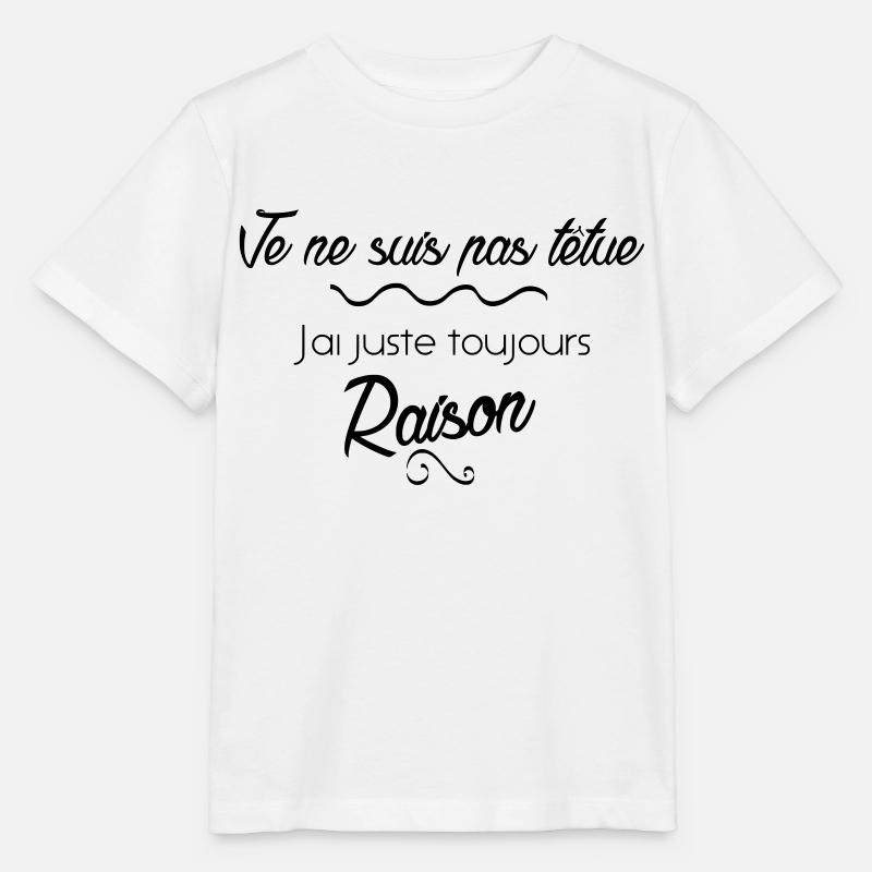 Je ne suis pas tetue - T-shirt bio MINI CREATOR Stanley/Stella Enfant - blanc