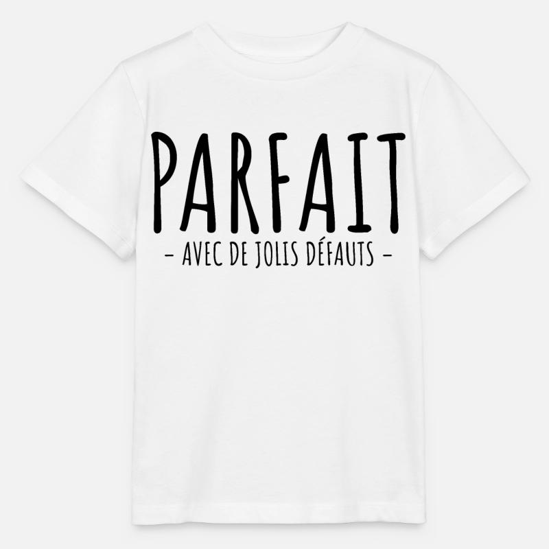 Parfait Avec De Jolis Défauts - T-shirt bio MINI CREATOR Stanley/Stella Enfant - blanc