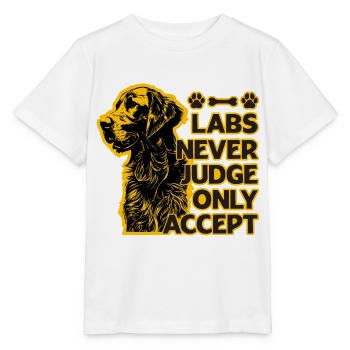 Les labos ne jugent jamais, seulement accepter - T-shirt bio MINI CREATOR Stanley/Stella Enfant - blanc - Devant - Maike (125cm)
