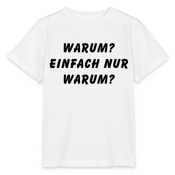 Warum einfach nur warum - Stanley/Stella Kinder T-Shirt MINI CREATOR  - Weiß - Vorne - Maike (125cm)