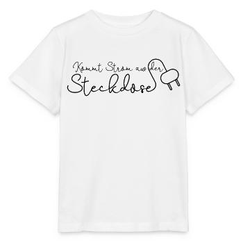 Kommt Strom aus der Steckdose - Stanley/Stella Kinder T-Shirt MINI CREATOR  - Weiß - Vorne - Maike (125cm)