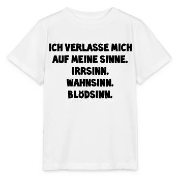 ich verlasse mich auf meine sinne - Stanley/Stella Kinder T-Shirt MINI CREATOR  - Weiß - Vorne - Maike (125cm)